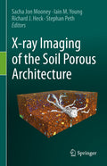 X-ray Imaging of the Soil Porous Architecture