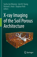X-ray Imaging of the Soil Porous Architecture