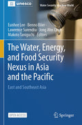 The Water, Energy, and Food Security Nexus in Asia and the Pacific