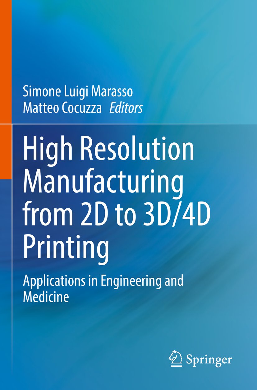 High Resolution Manufacturing from 2D to 3D/4D Printing