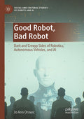 Social and Cultural Studies of Robots and AI