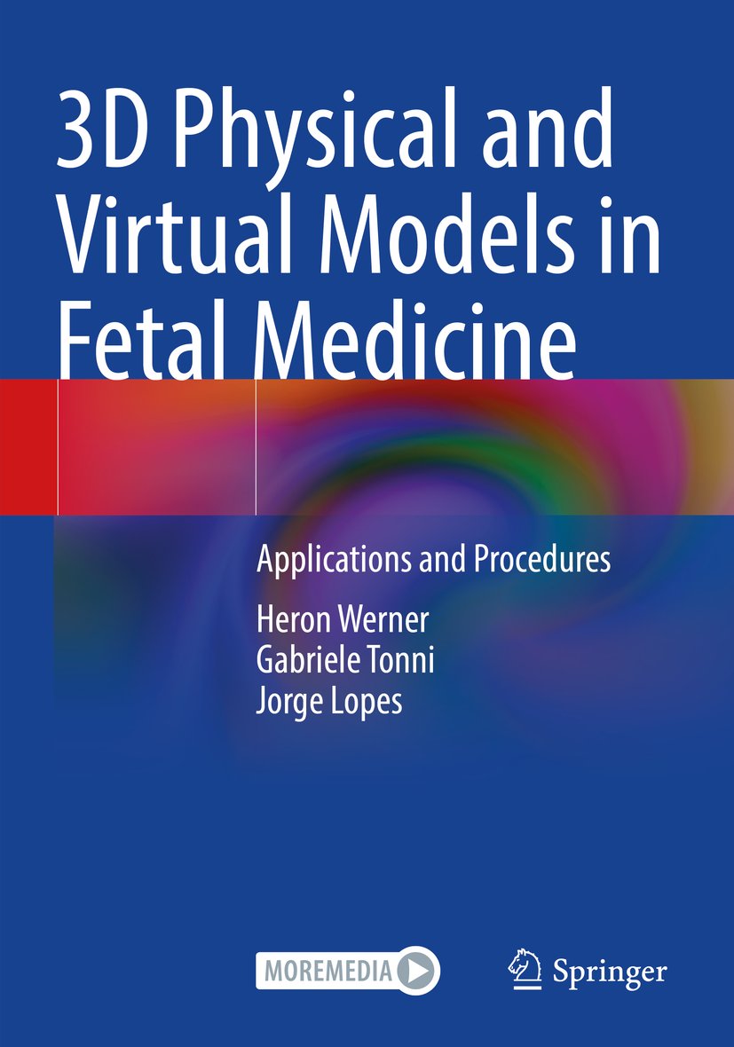 3D Physical and Virtual Models in Fetal Medicine