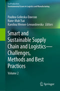 Smart and Sustainable Supply Chain and Logistics — Challenges, Methods and Best Practices