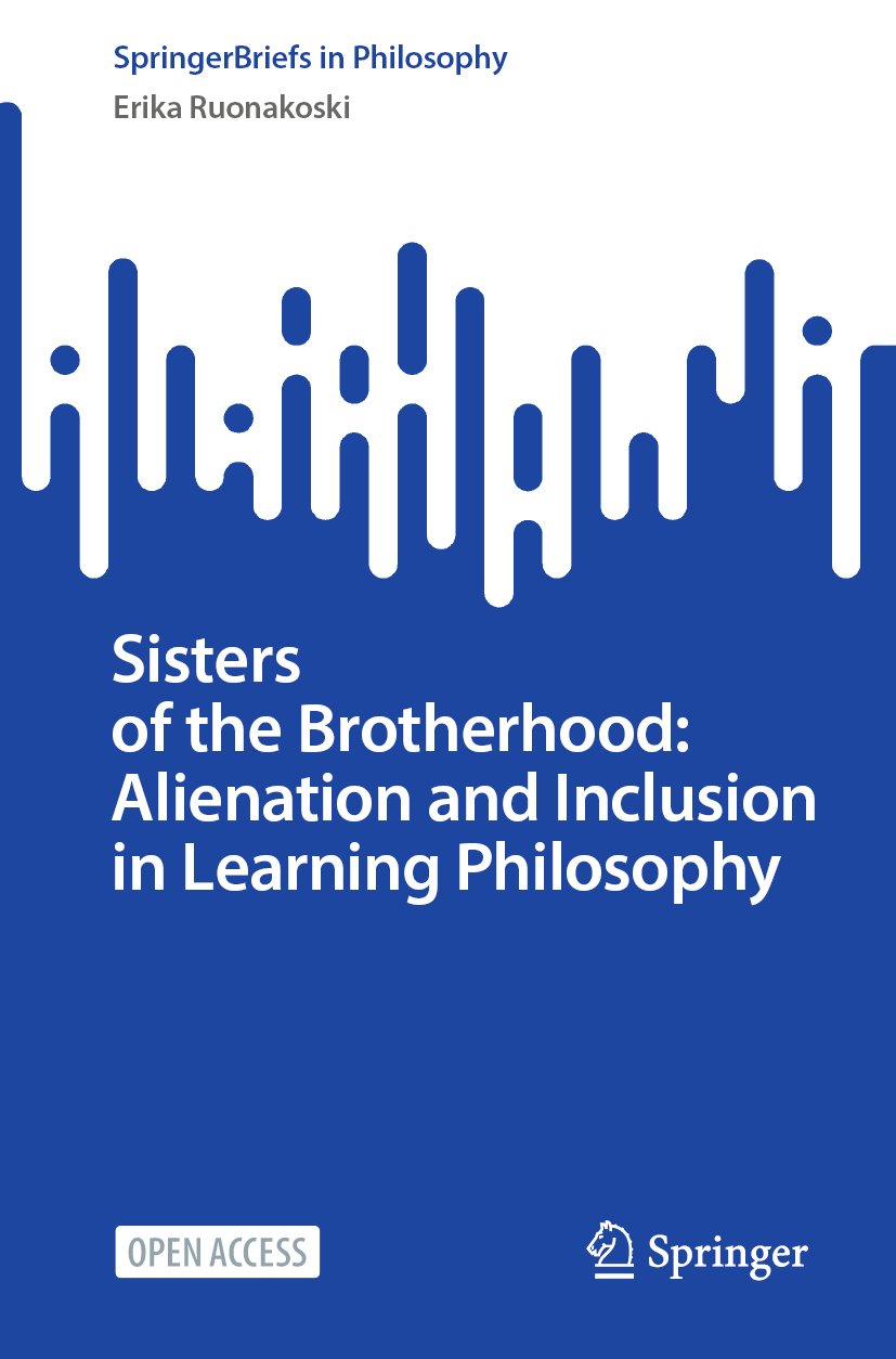 Sisters of the Brotherhood: Alienation and Inclusion in Learning Philosophy