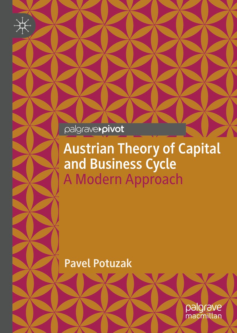 Austrian Theory of Capital and Business Cycle