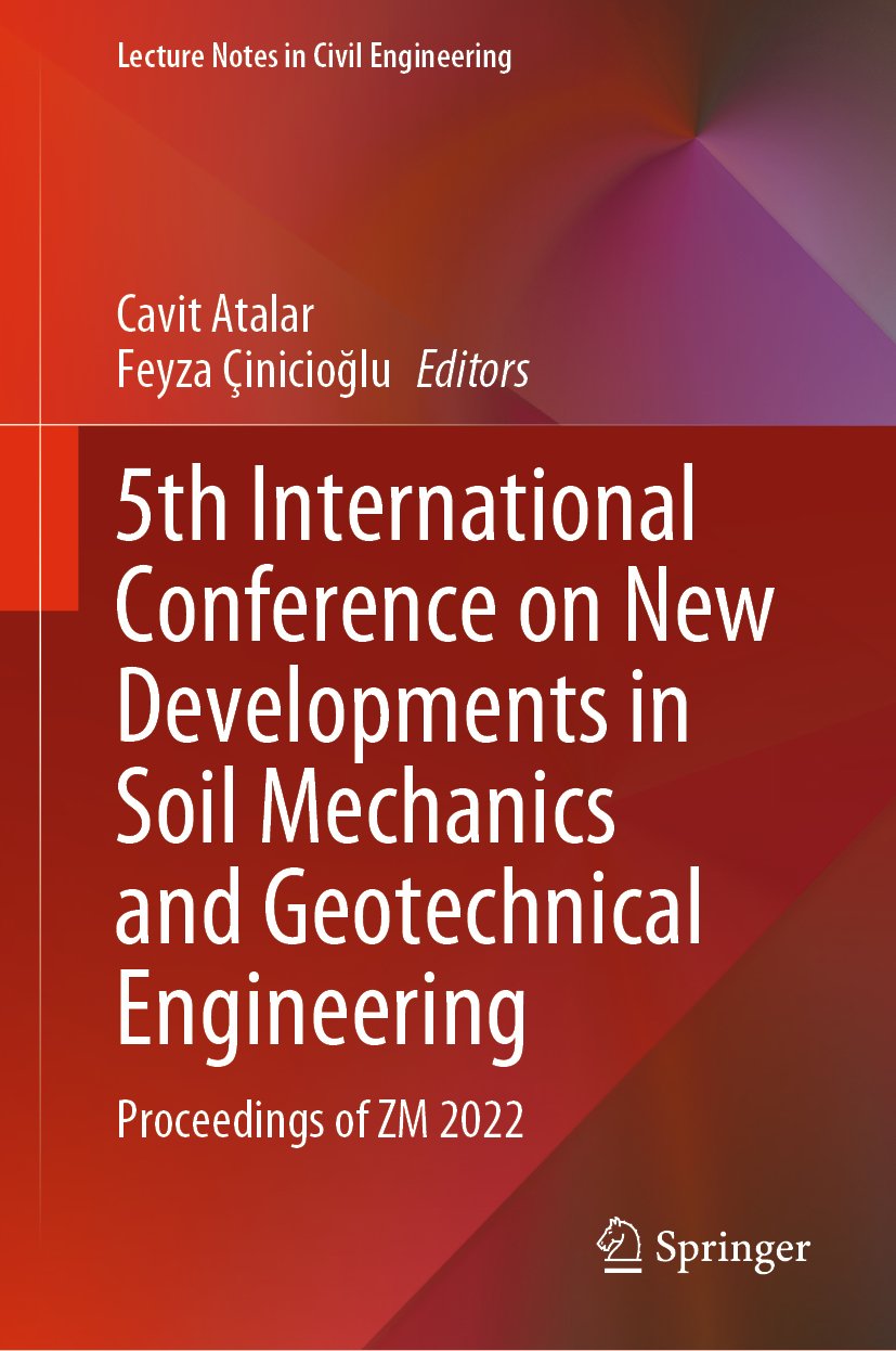 5th International Conference on New Developments in Soil Mechanics and Geotechnical Engineering