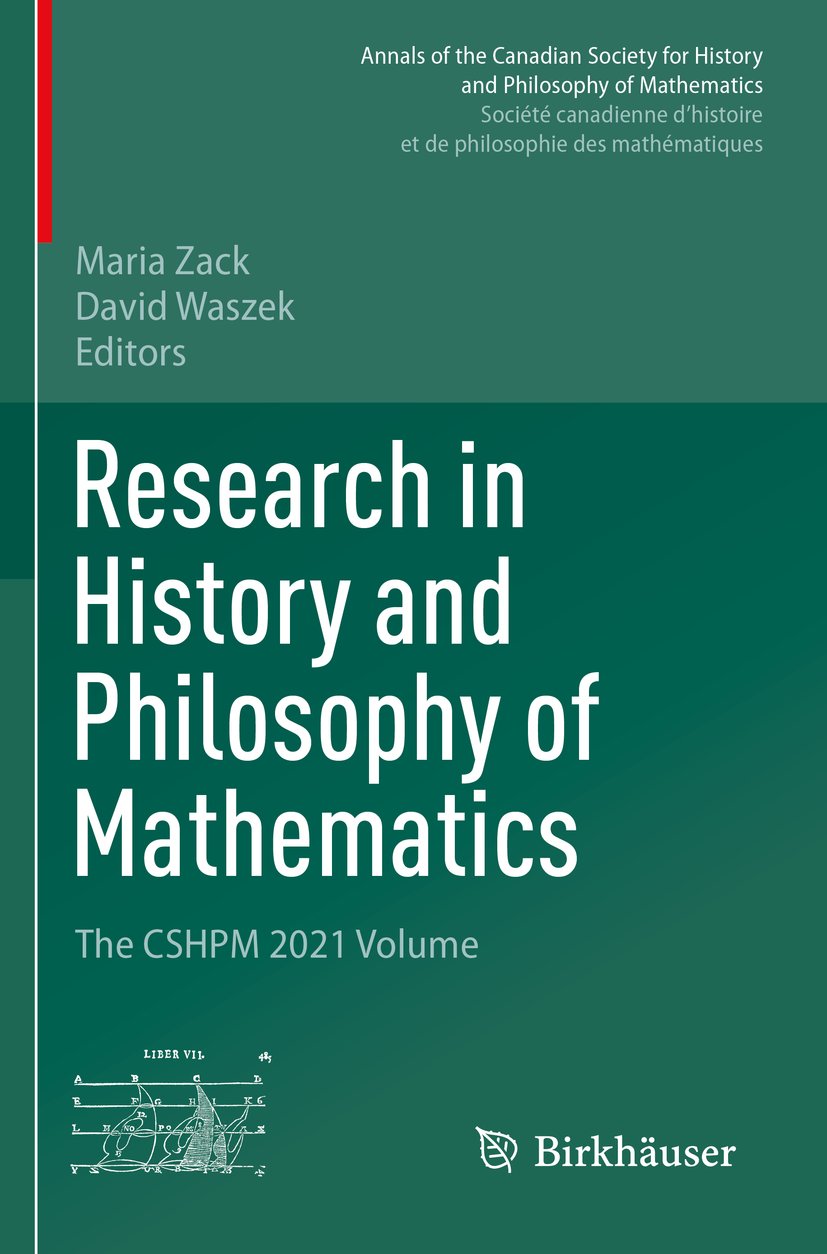 Annals of the Canadian Society for History and Philosophy of Mathematics/ Société canadienne d’histoire et de philosophie des mathématiques