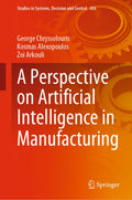 A Perspective on Artificial Intelligence in Manufacturing