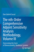 The nth-Order Comprehensive Adjoint Sensitivity Analysis Methodology, Volume III