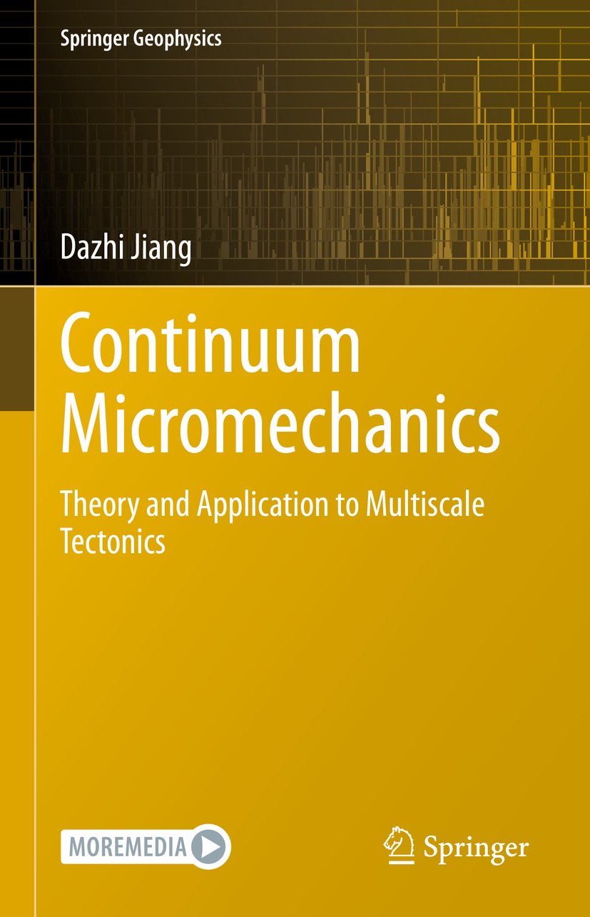 Springer Geophysics: Theory and Application to Multiscale Tectonics
