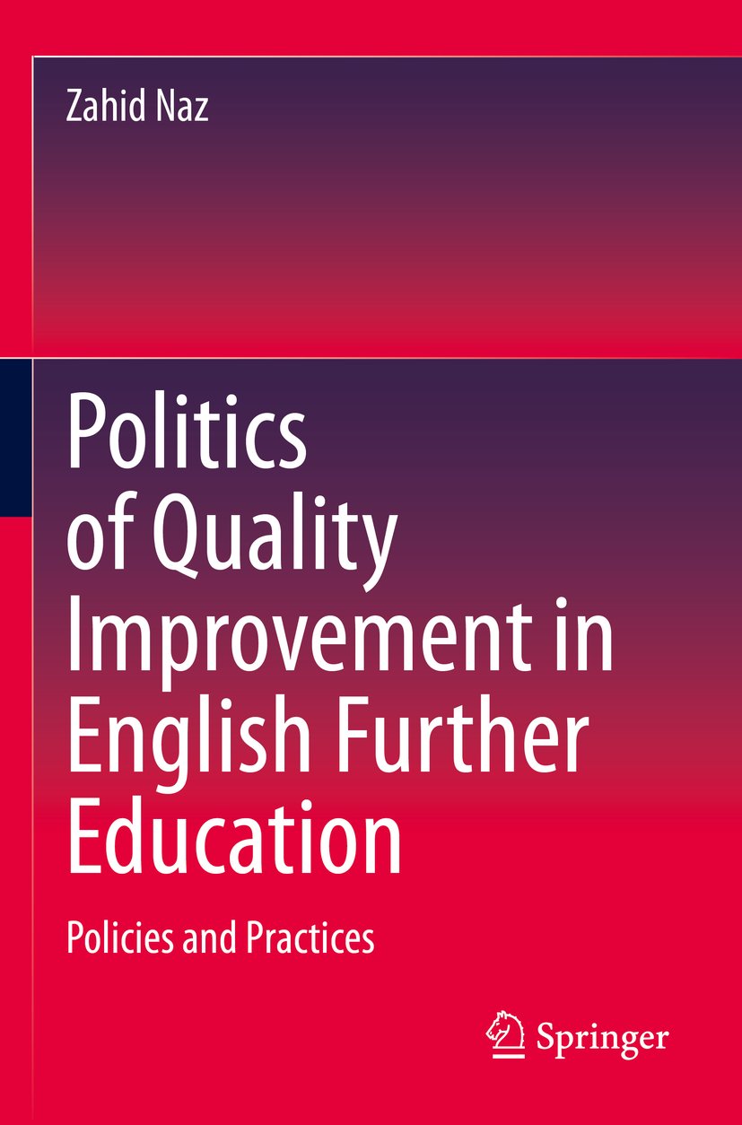 Politics of Quality Improvement in English Further Education