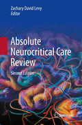 Absolute Neurocritical Care Review