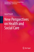 International Perspectives on Social Policy, Administration, and Practice