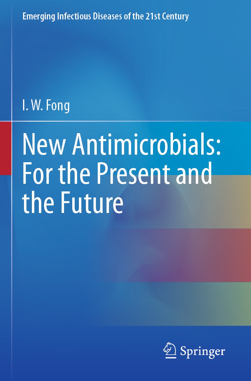 New Antimicrobials: For the Present and the Future