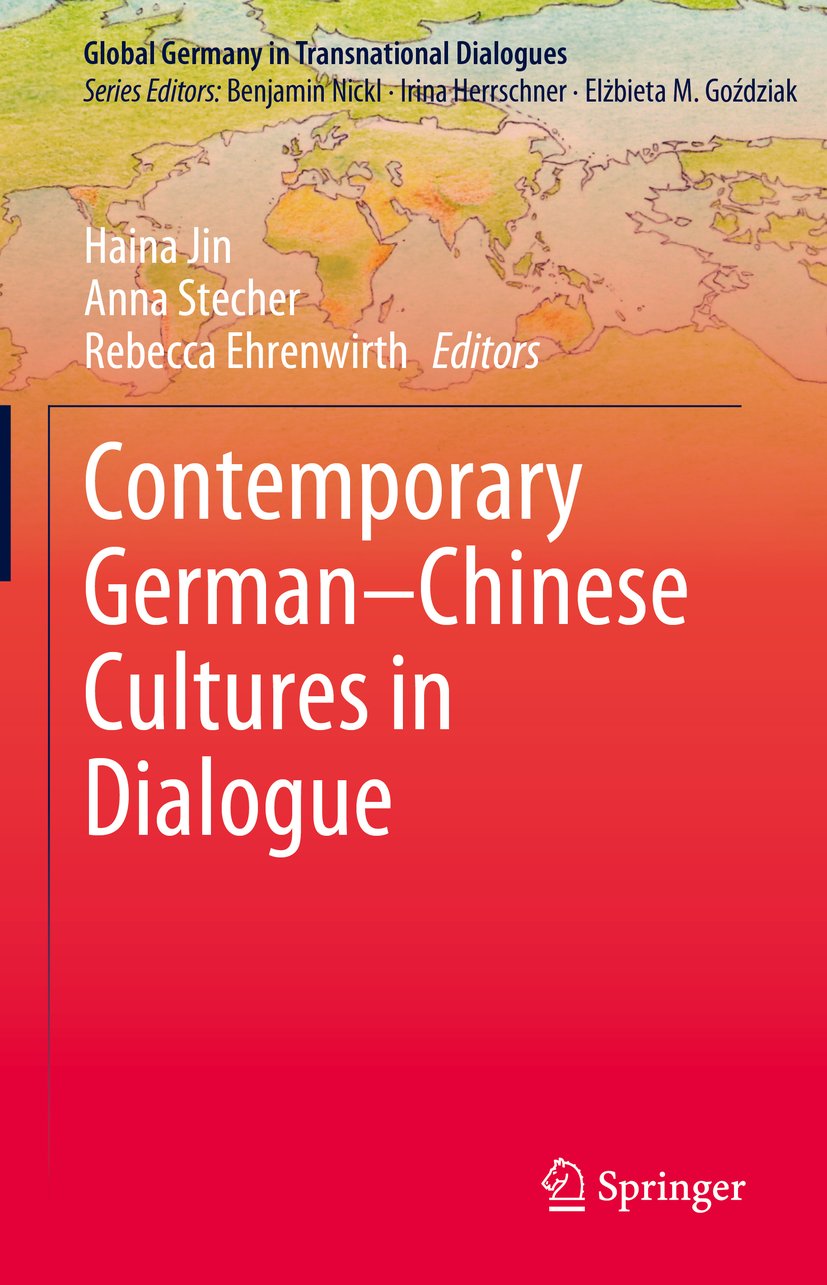 Contemporary German–Chinese Cultures in Dialogue