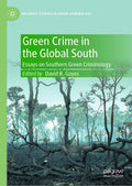 Palgrave Studies in Green Criminology
