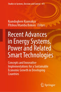 Recent Advances in Energy Systems, Power and Related Smart Technologies