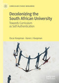 Decolonizing the South African University