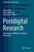 Postdigital Science and Education