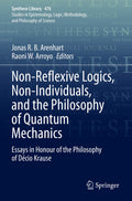 Non-Reflexive Logics, Non-Individuals, and the Philosophy of Quantum Mechanics