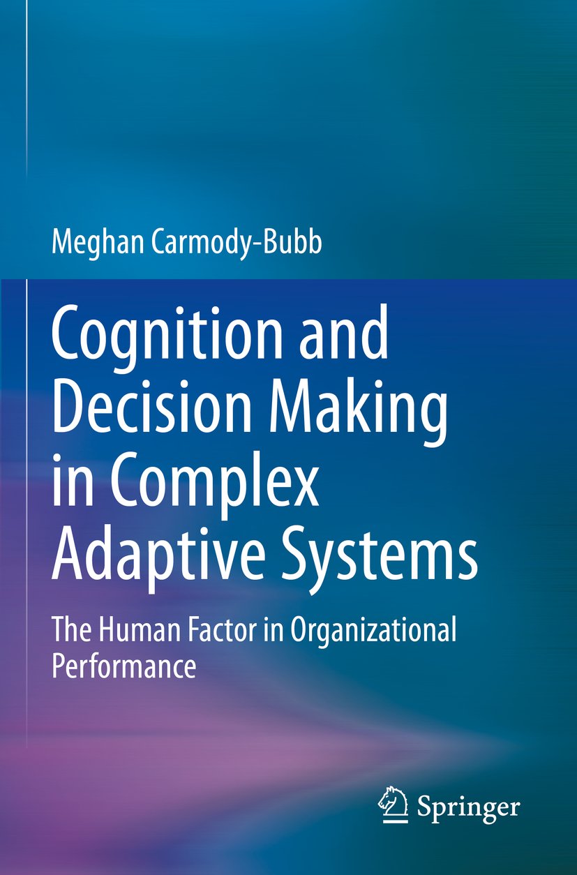 Cognition and Decision Making in Complex Adaptive Systems