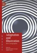Palgrave Studies in Adaptation and Visual Culture