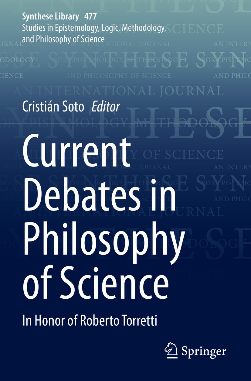 Current Debates in Philosophy of Science