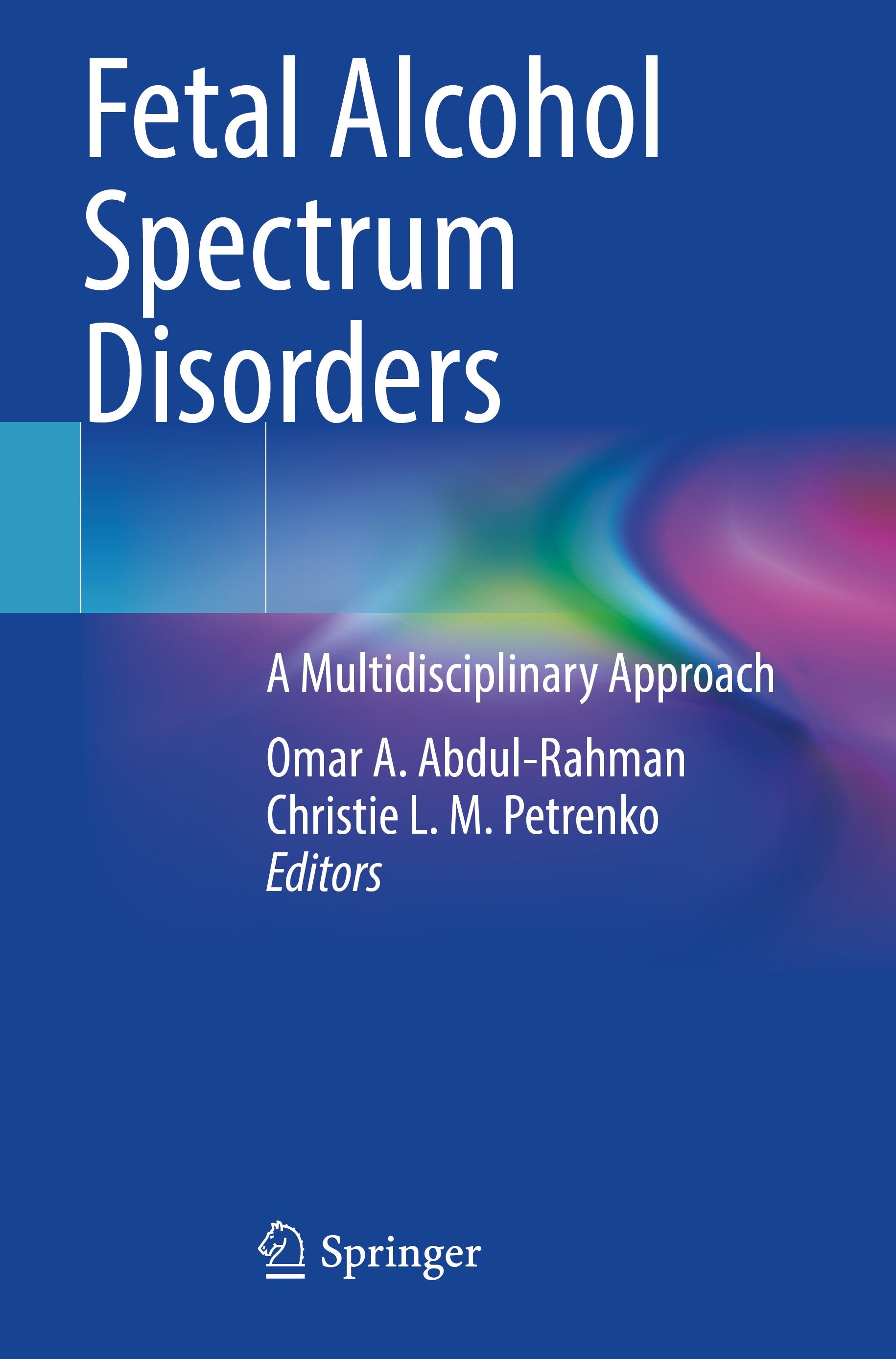 Fetal Alcohol Spectrum Disorders