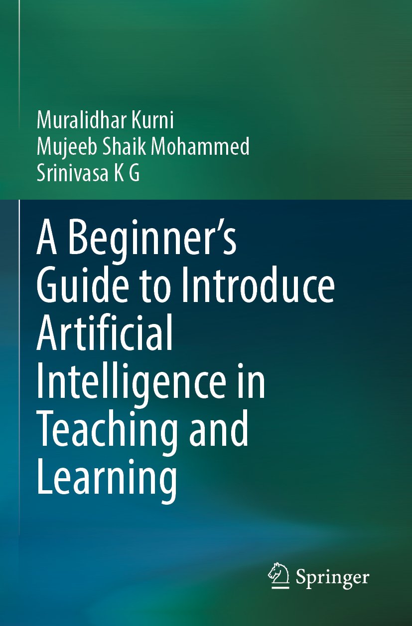 A Beginner's Guide to Introduce Artificial Intelligence in Teaching and Learning