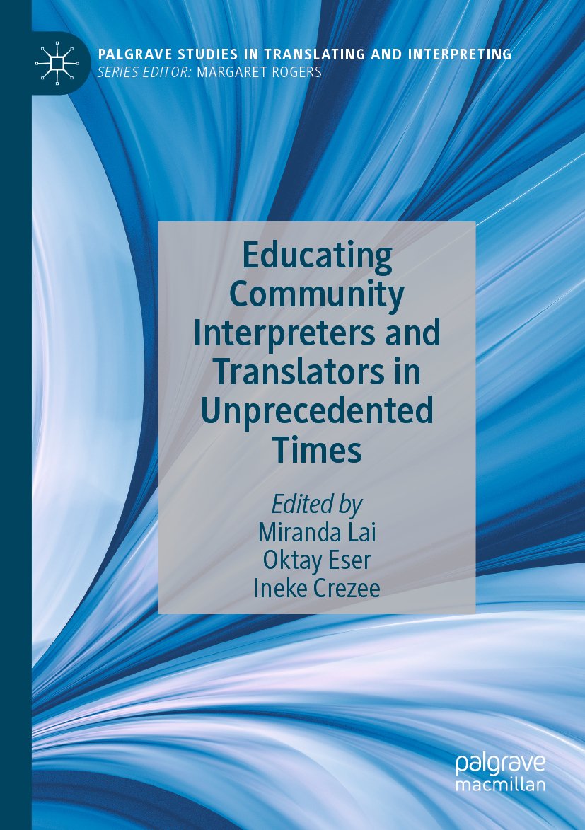 Educating Community Interpreters and Translators in Unprecedented Times