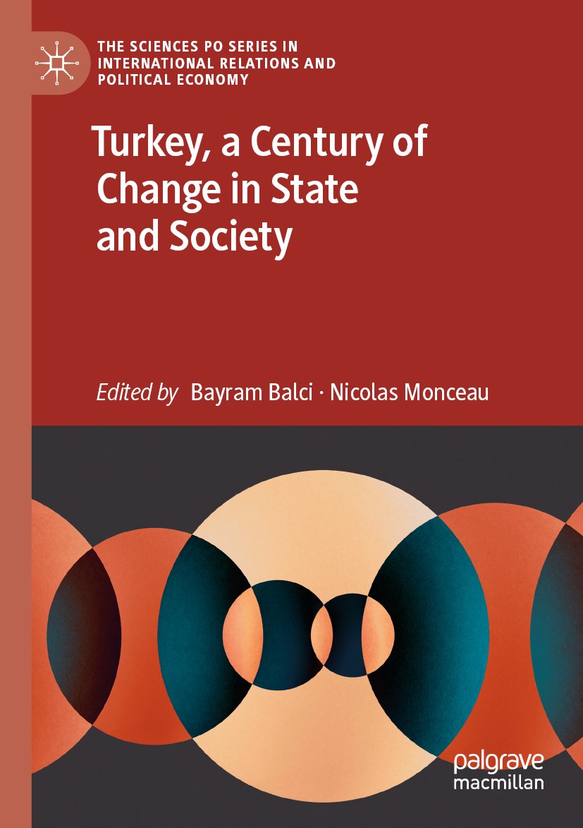 Turkey, a Century of Change in State and Society