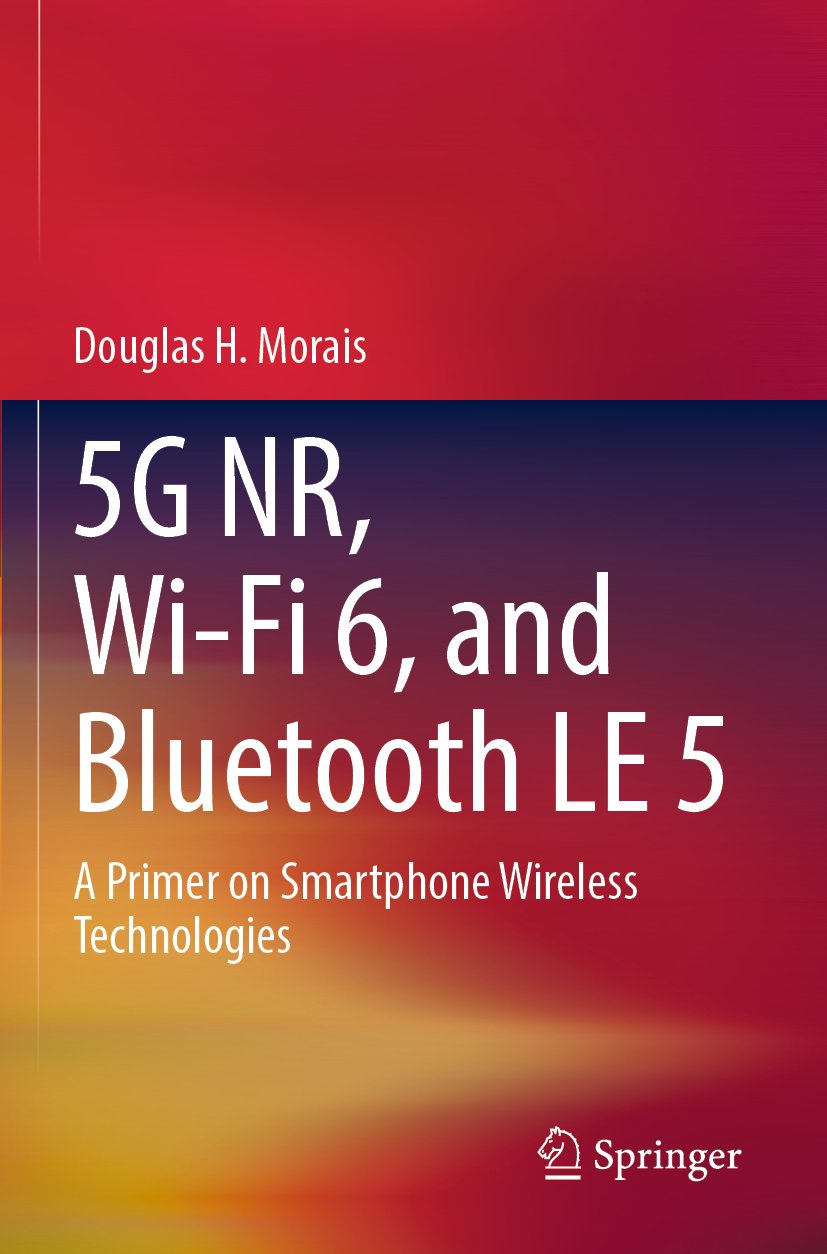 5G NR, Wi-Fi 6, and Bluetooth LE 5