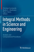 Integral Methods in Science and Engineering