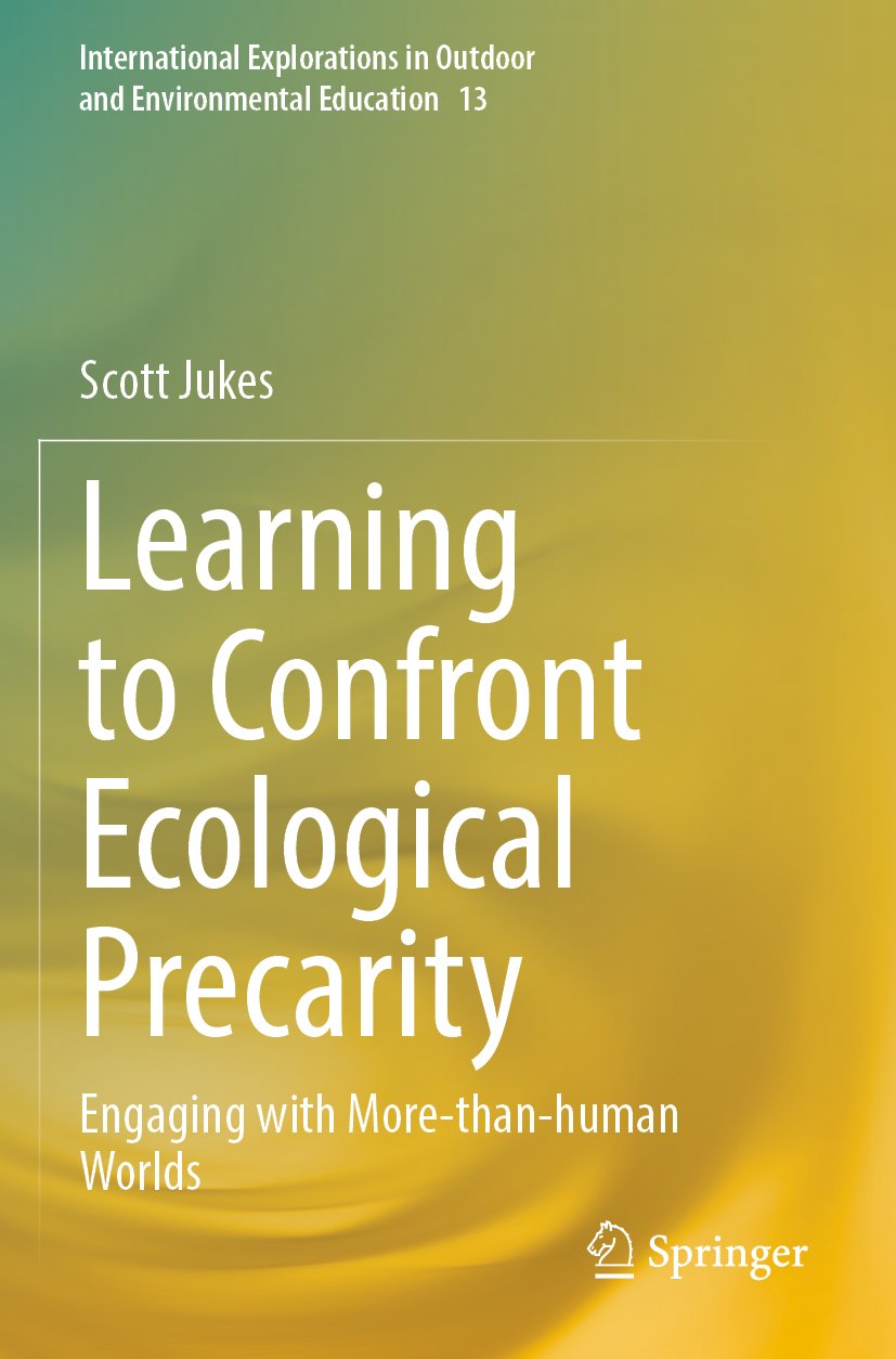 Learning to Confront Ecological Precarity