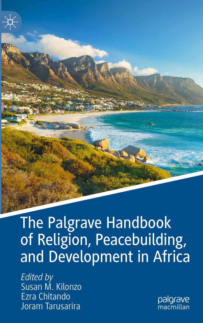 The Palgrave Handbook of Religion, Peacebuilding, and Development in Africa
