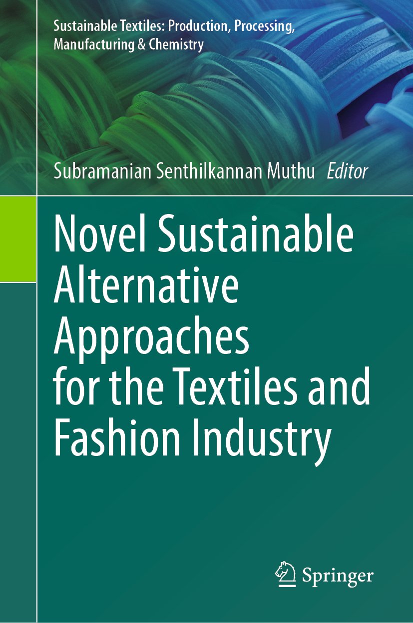Sustainable Textiles: Production, Processing, Manufacturing & Chemistry