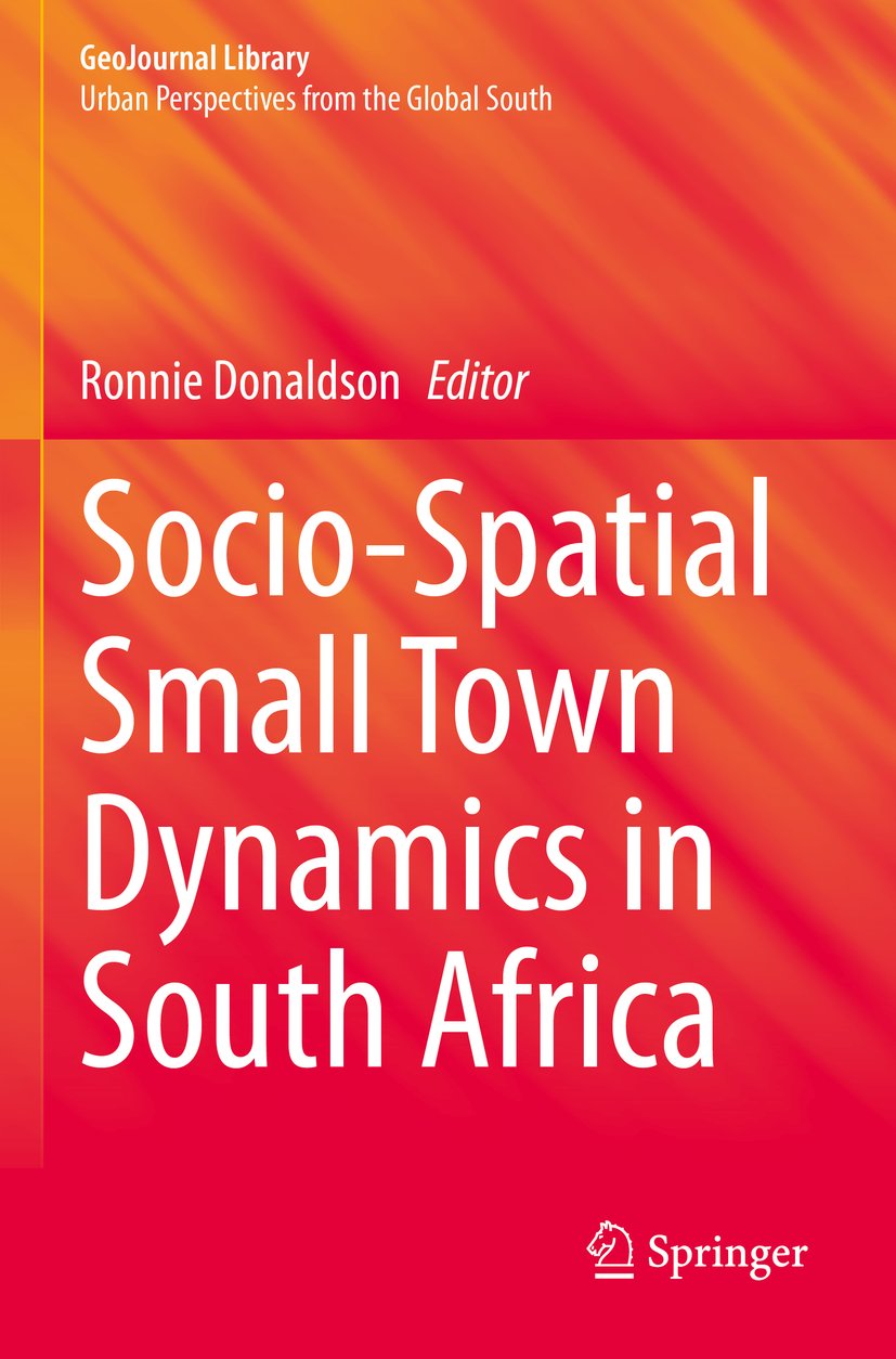 Socio-Spatial Small Town Dynamics in South Africa