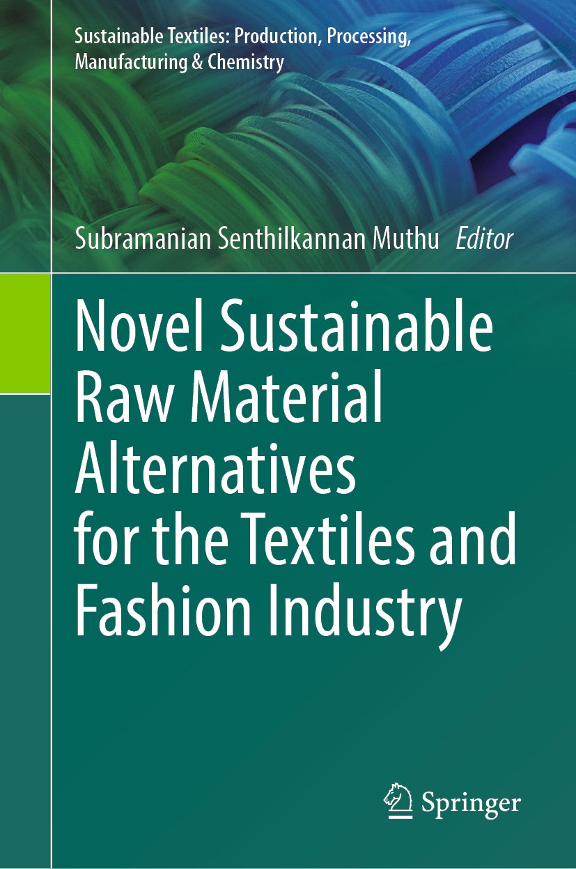 Sustainable Textiles: Production, Processing, Manufacturing & Chemistry