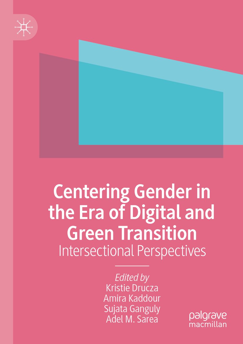 Centering Gender in the Era of Digital and Green Transition