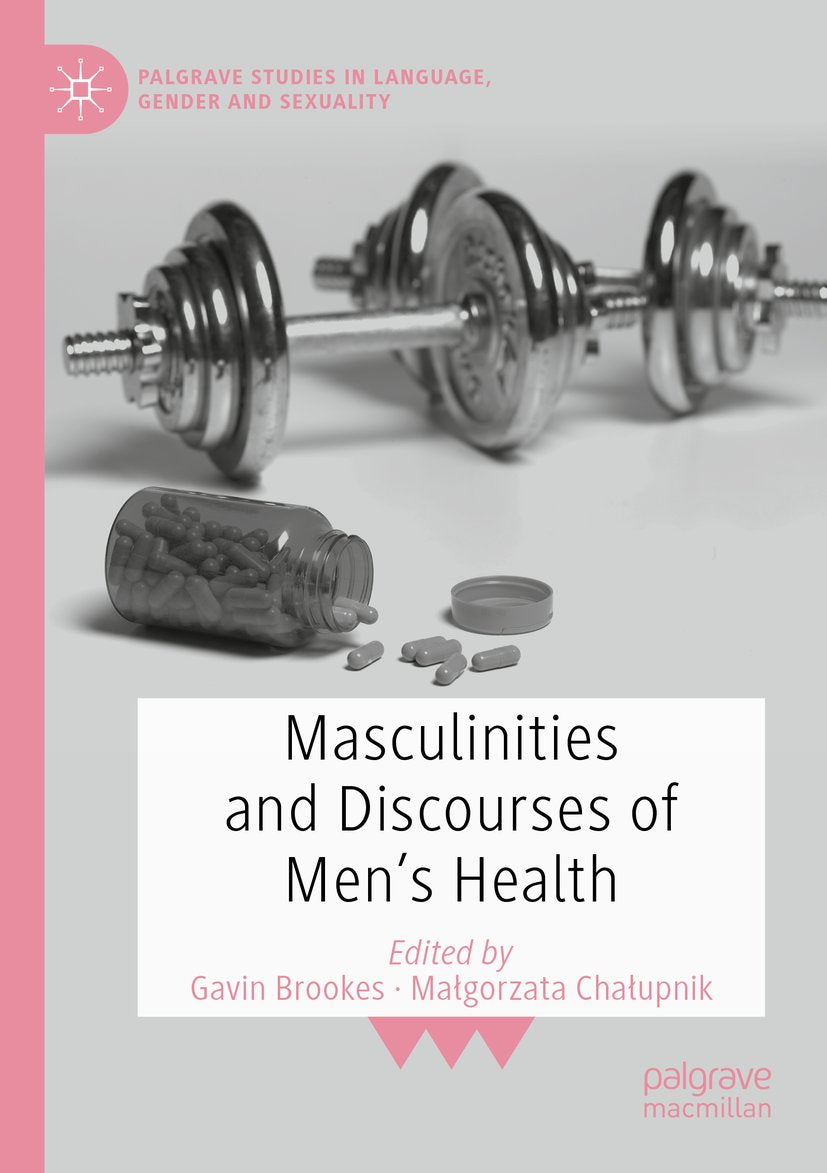 Masculinities and Discourses of Men's Health