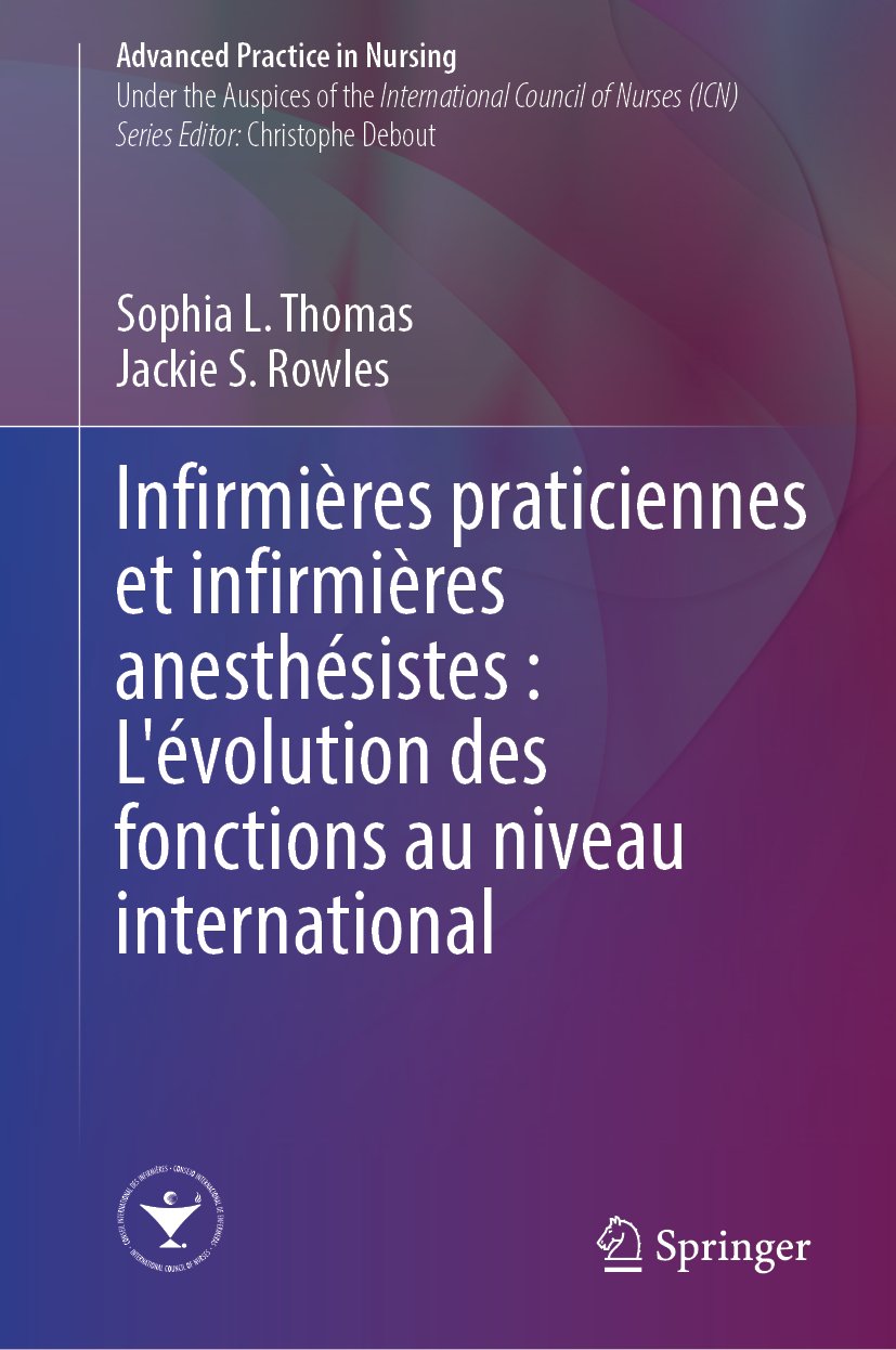 Infirmières praticiennes et infirmières anesthésistes : L’évolution des fonctions au niveau international