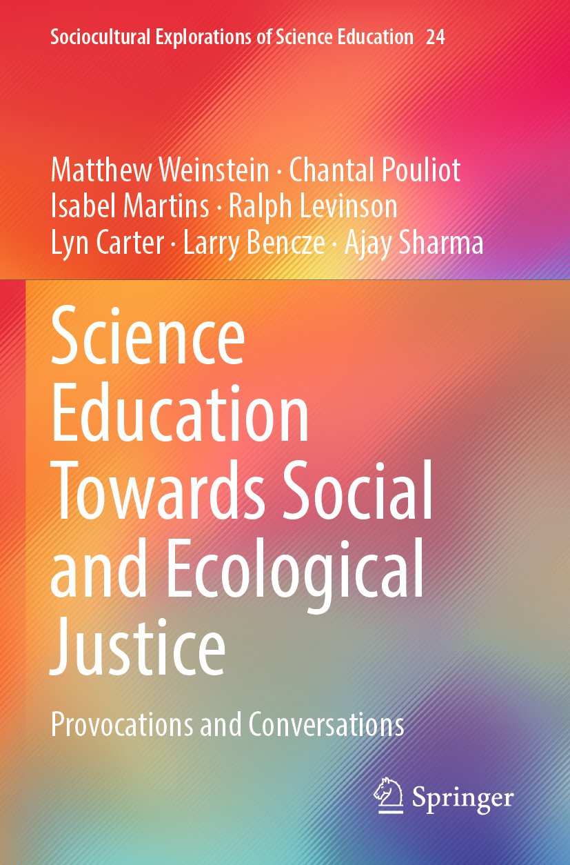 Science Education Towards Social and Ecological Justice