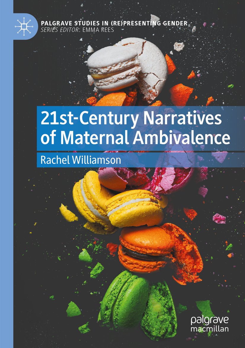 21st-Century Narratives of Maternal Ambivalence