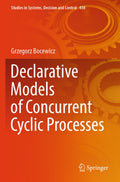 Declarative Models of Concurrent Cyclic Processes