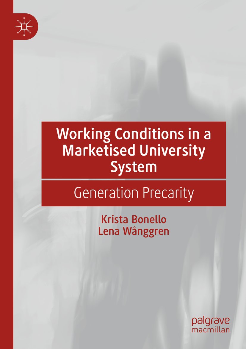 Working Conditions in a Marketised University System