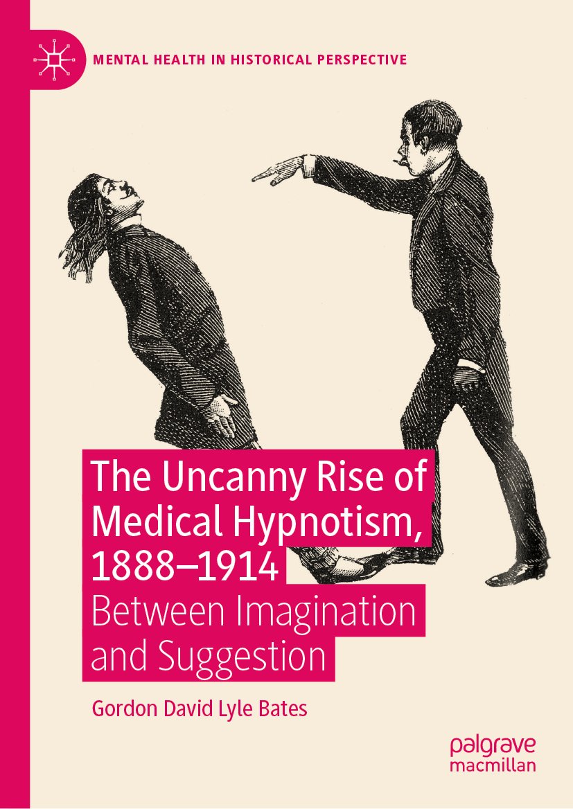 The Uncanny Rise of Medical Hypnotism, 1888–1914