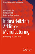 Springer Tracts in Additive Manufacturing