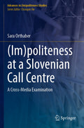 Advances in (Im)politeness Studies