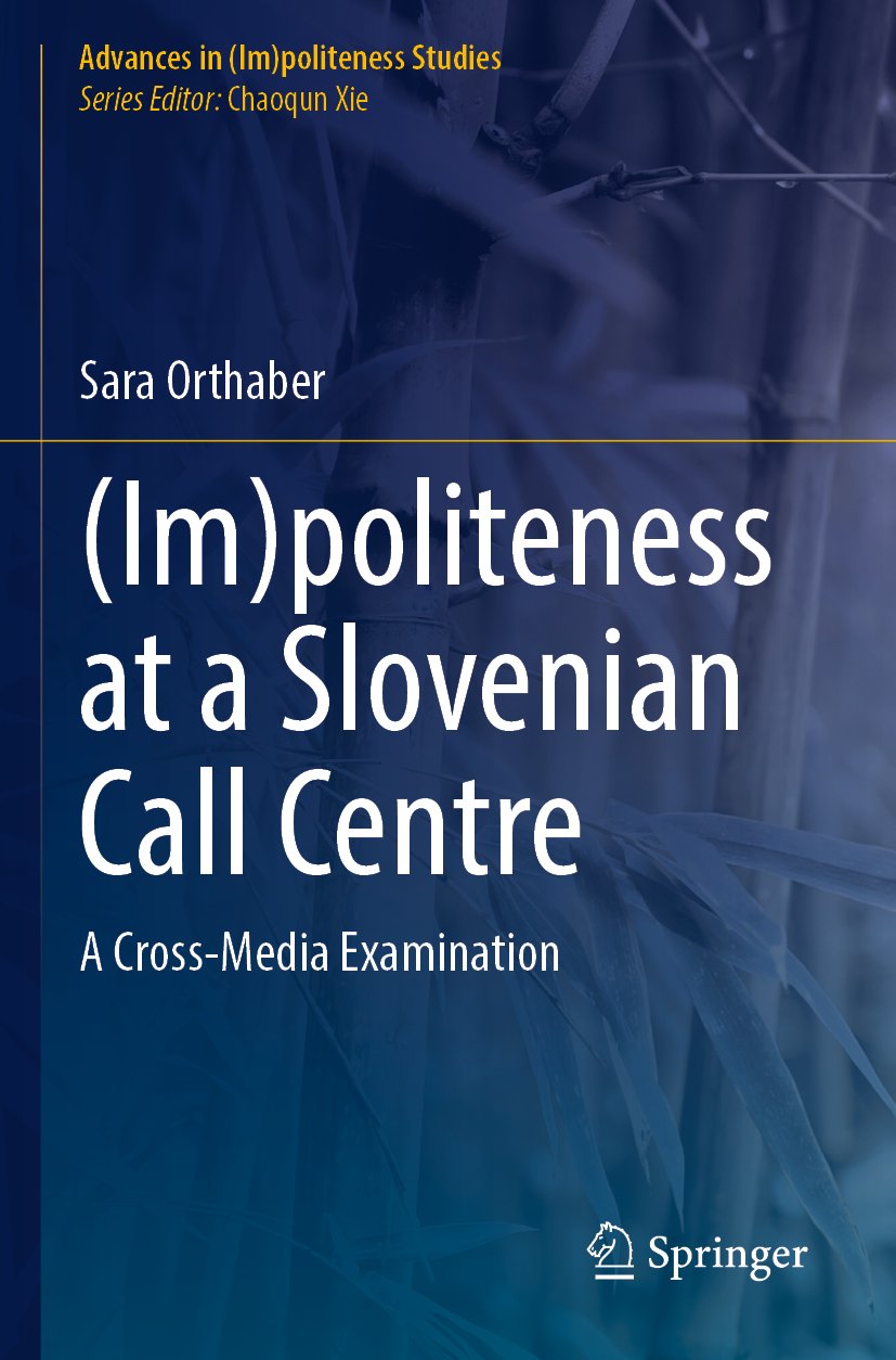 (Im)politeness at a Slovenian Call Centre