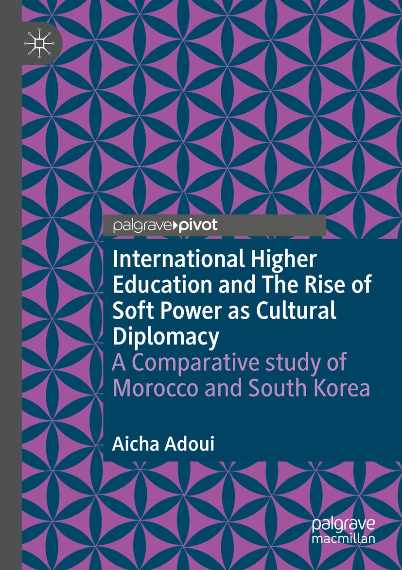 International Higher Education and The Rise of Soft Power as Cultural Diplomacy